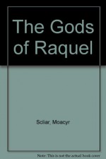 Gods of Raquel - Moacyr Scliar