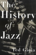 The History of Jazz - Ted Gioia