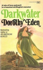 Darkwater - Dorothy Eden