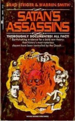 Satan's Assassins - Brad Steiger