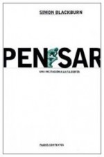 Pensar (Paidos Contextos) (Spanish Edition) - Simon Blackurn, Simon Blackburn