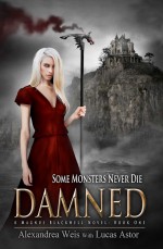 Damned - Lucas Astor, Alexandrea Weis