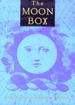 The Moon Box: Legends, Mystery And Lore From Luna: The Moon Goddess, Moon Lore, The Were Wolf, Somium - John H. Miller