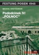 Pododcinek IV "Północ" - Krzyżaniak Michał