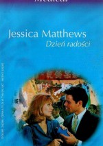 Dzień radości - Jessica Matthews