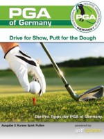 PGA Pro-Tipps 2 (Kurzes Spiel: Putten) (German Edition) - Thomas Riechert, Christoph Herrmann, Peter König, Peter Mally, Peter Martin