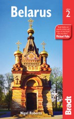 Bradt Guide: Belarus - Nigel Roberts