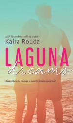 Laguna Dreams, Laguna Beach Book 5 - Kaira Rouda