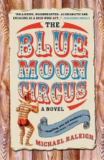 The Blue Moon Circus - Michael Raleigh