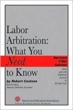 Labor Arbitration - Robert Coulson