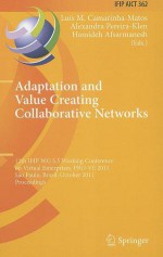 Adaptation and Value Creating Collaborative Networks: 12th IFIP WG 5.5 Working Conference on Virtual Enterprises, PRO-VE 2011, Sao Paulo, Brazil, October 17-19, 2011, Proceedings - Luis M. Camarinha-Matos, Alexandra Pereira-Klen, Hamideh Afsarmanesh