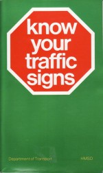 Know Your Traffic Signs - Department for Transport