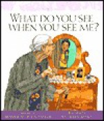 What Do You See When You See Me? - Jeannie St. John Taylor, Kathleen Kemly