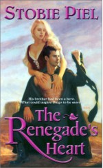 The Renegade's Heart - Stobie Piel