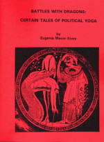 Battles with Dragons: Certain Tales of Political Yoga - Eugenia Macer-Story