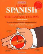 Learn Spanish the Fast and Fun Way (Fast and Fun Way Series) - Gene Hammitt