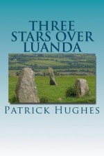 Three Stars Over Luanda - Patrick Hughes