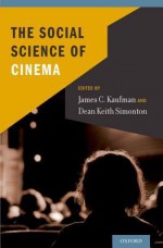 The Social Science of Cinema - James C Kaufman