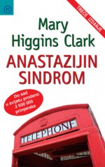 Anastazijin sindrom - Mary Higgins Clark, Nataša Mažar