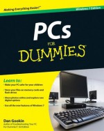 PCs For Dummies, Windows 7 Edition - Dan Gookin