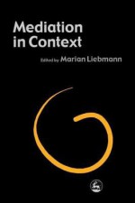 Mediation in Context - Marian Liebmann