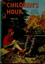 The Children's Hour With Uncle Arthur, Book Two - Arthur S. Maxwell