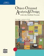 Object-Oriented Analysis and Design with the Unified Process - John W. Satzinger, Stephen D. Burd, Robert B. Jackson