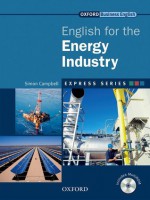 English for the Energy Industry [With CDROM] - Simon Campbell