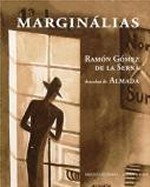 Marginálias - Ramón Gómez de la Serna, José de Almada Negreiros