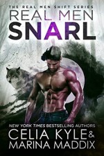 Real Men Snarl - Celia Kyle, Marina Maddix