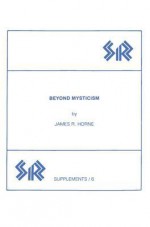 Beyond Mysticism - James R. Horne