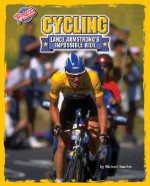 Cycling: Lance Armstrong's Impossible Ride - Michael Sandler