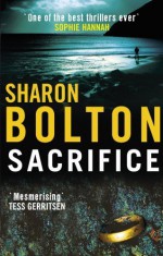 Sacrifice by Sharon Bolton (2009-01-29) - Sharon Bolton;