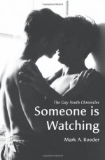 Someone Is Watching - Mark A. Roeder