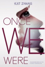 Once We Were - Kat Zhang