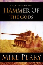 Hammer of the Gods - Mike Perry