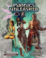 Psionics Unleashed: Core Psionics System - Jeremy Smith, Andreas Ronnqvist, Philip J Leco II