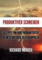 Produktiver Schreiben - Richard Norden