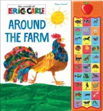 Eric Carle: Around the Farm: Play-a-Sound - Publications International Ltd.