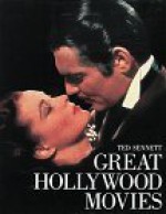 Great Hollywood Movies - Ted Sennett