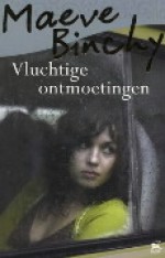 Vluchtige ontmoetingen - Maeve Binchy, Pieter Janssens