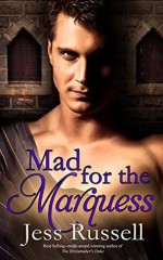 Mad for the Marquess (Reluctant Hearts Book 1) - Jess Russell