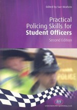Practical Policing Skills For Student Officers (Practical Policing Skills) - David Crow