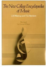 The New College Encyclopedia of Music - J.A. Westrup, F.L. Harrison