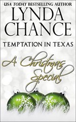 Temptation in Texas: A Christmas Special - Lynda Chance