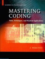 Mastering Coding: Tools, Techniques, and Practical Applications - Marsha S. Diamond