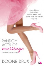 Random Acts of Marriage - Boone Brux