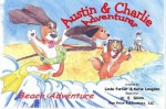 Austin & Charlie Adventures: Beach Adventure (Austin & Charlie Adventures) (Austin & Charlie Adventures) - Linda Parker