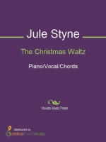 The Christmas Waltz - Jule Styne