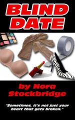 Blind Date - Nora Stockbridge, Kylie Gable